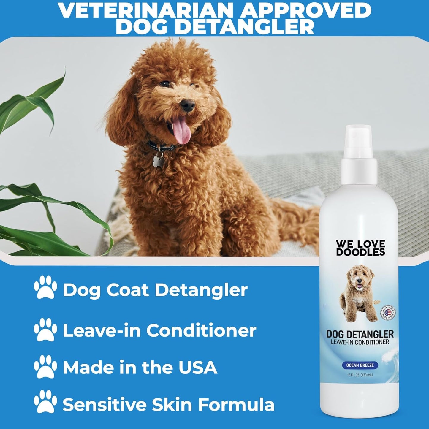 We Love Doodles Dog Detangler Spray - Leave-in Conditioner for Dogs - Dog Detangling Spray - Dematting Spray for Dogs - Tangle Remover - Made in The USA - Large 16 fl oz (Ocean Breeze)